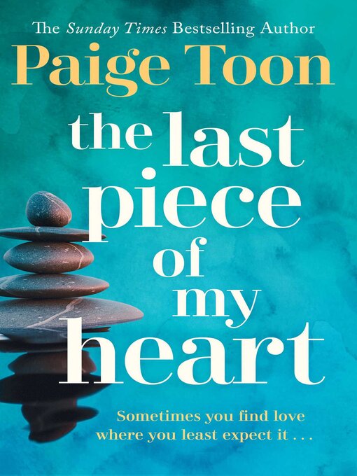 Title details for The Last Piece of My Heart by Paige Toon - Available